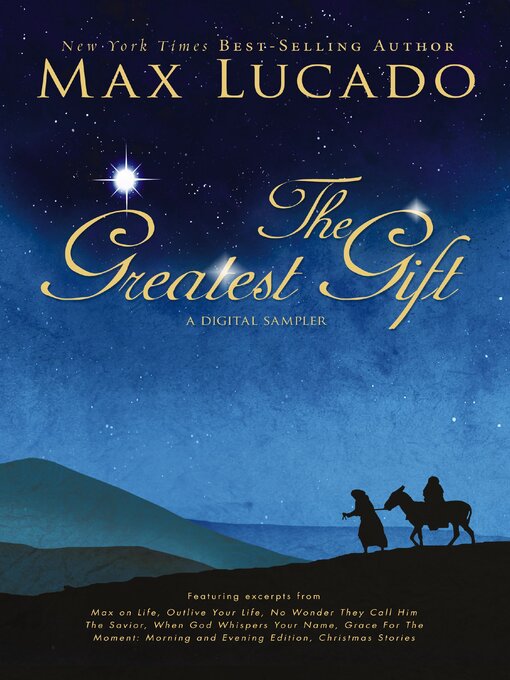 Title details for The Greatest Gift by Max Lucado - Available